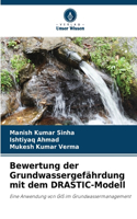 Bewertung der Grundwassergefährdung mit dem DRASTIC-Modell