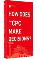 How Does the CPC Make Decisions
