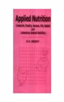 Applied Nutrition: Livestock, Poultry, Human, Pet, Rabbit & Laboratory