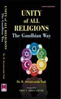 Unity Of All Religions : The Gandhian Way