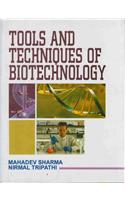 Tools and Techniques of Biotechnology
