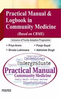 Practical Manual & Logbook in Community Medicine (Based on CBME)