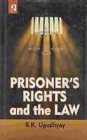 Prisoner's Rights and the Law