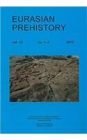 Eurasian Prehistory Volume 12:1-2
