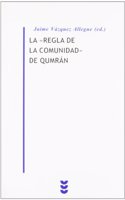 La Regla de La Comunidad de Qumran