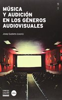 Musica y audicion en los generos audiovisuales