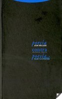 Poesia Contra Poesia. Celan y La Literatura