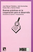 Buenas practicas en la cooperacion para el desarrollo: Rendicion de cuentas y transparencia (Mayor) (Spanish Edition)