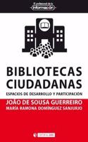 Bibliotecas ciudadanas: Espacios de desarrollo y participacion