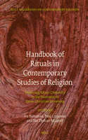 Handbook of Rituals in Contemporary Studies of Religion