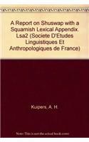 A Report on Shuswap with a Squamish Lexical Appendix