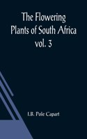 Flowering Plants of South Africa; vol. 3