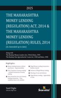 Snowwhite's The Money Lending (Regulation) Act, 2014 & The Maharashtra Money Lending (Regulation) Rules, 2014 with Case Law - 2025 Edition