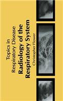 Radiology of the Respiratory System