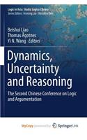 Dynamics, Uncertainty and Reasoning
