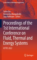 Proceedings of the 1st International Conference on Fluid, Thermal and Energy Systems
