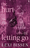 Hurt of Letting Go - Special Edition