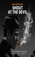 Shout at the Devil: (2 Jack Shannon Mystery)