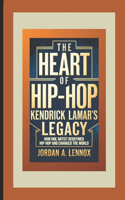 The Heart of Hip-Hop