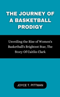 The Journey of a Basketball Prodigy