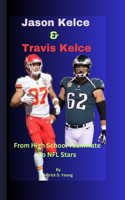 Jason kelce and Travis kelce