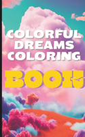 Colorful Dreams Coloring Book
