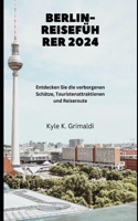 Berlin-Reiseführer 2024