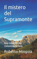 Il mistero del Supramonte: Una indagine del commissario Casu