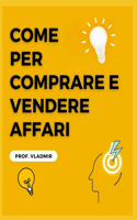 Come acquistare o vendere un'attività