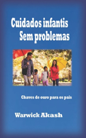 Cuidados infantis Sem problemas