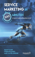 Service Marketing in 100 Minuten