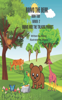 Bravo The Bear Book Two
