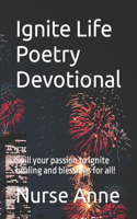 Ignite Life Poetry Devotional