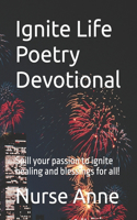 Ignite Life Poetry Devotional