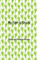 My Fart is Stuck