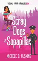 Stray Dogs & Sopapillas