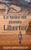 En busca del planeta Libertad