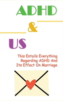ADHD & Us