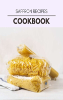 Saffron Recipes Cookbook: Healthy Whole Food Recipes And Heal The Electric Body