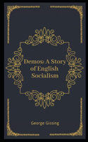 Demos: A Story of English Socialism Illustrated