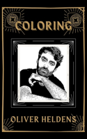 Coloring Oliver Heldens: An Adventure and Fantastic 2021 Coloring Book