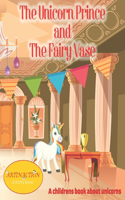 The Unicorn Prince and The Fairy Vase