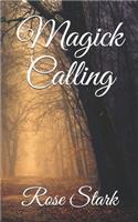 Magick Calling