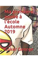 Ma première année à l'école Automne 2019
