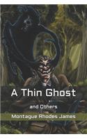 A Thin Ghost