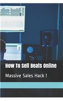 How To Sell Beats Online