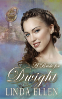 Bride for Dwight