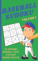 Baseball Sudoku: 50 Awesome Baseball Facts & 50 Easy Sudoku Puzzles