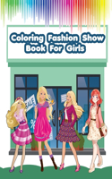 coloring book fashion: coloring book fashion Distinguished collection of great coloring book for girls 7,8,9,10,11,12,14