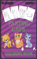 farting cats coloring book volume 1: 45 drawings of cute cats farting coloring book,90 Unique Single-Sided Coloring Pages, Coloring Book For Kids 8x10 inches